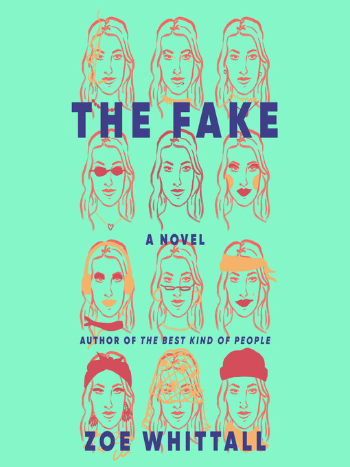 Title details for The Fake by Zoe Whittall - Available